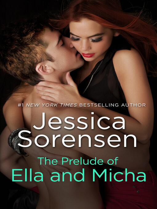 Title details for The Prelude of Ella and Micha by Jessica Sorensen - Wait list